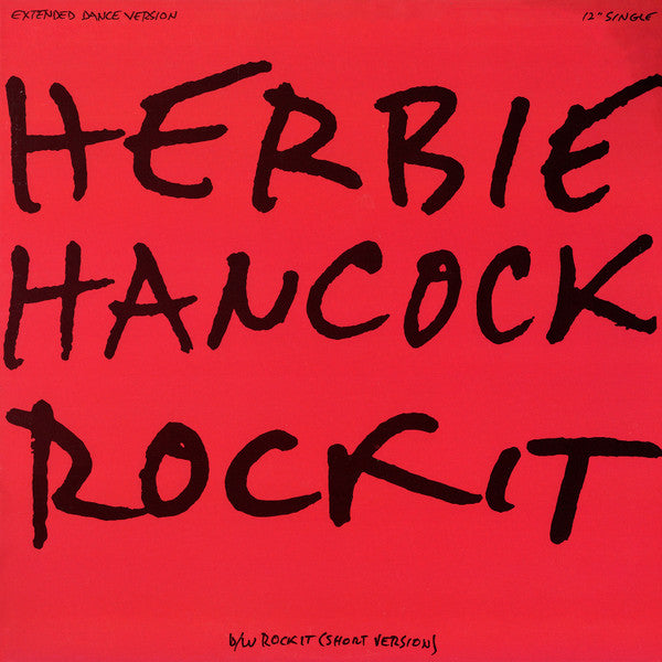 Herbie Hancock : Rockit (Extended Dance Version) (12", Single, Pit)