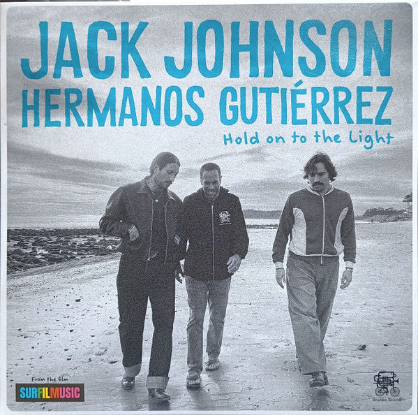 Jack Johnson & Hermanos Gutiérrez (2) : Hold On To The Light (7", RSD, Single, Ltd, Tea)