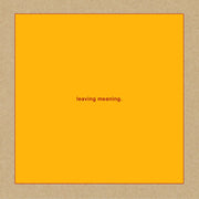 the album cover for Swans - leaving meaning. [LP]