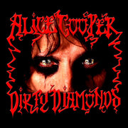 the album cover for Alice Cooper - Dirty Diamonds [Limited Edition Transparent Red LP]