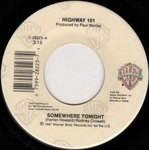 Highway 101 : Somewhere Tonight / Are You Still Mine (7", Single)