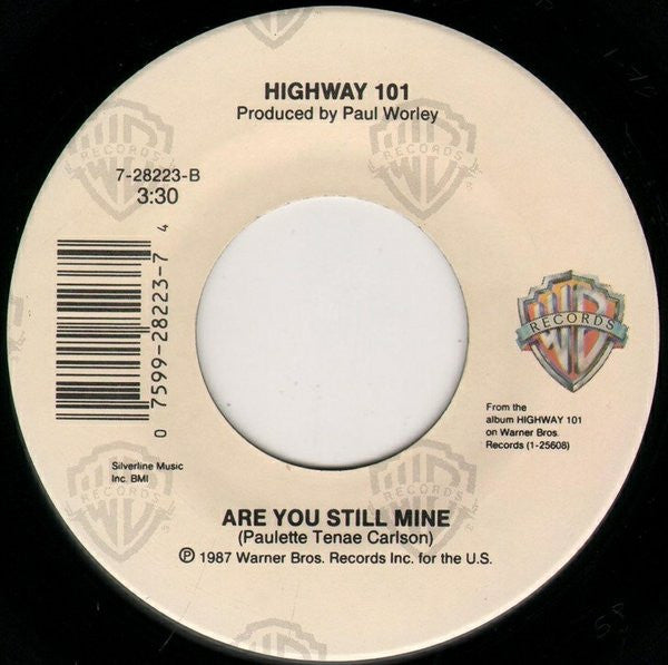 Highway 101 : Somewhere Tonight / Are You Still Mine (7", Single)