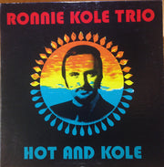 Ronnie Kole Trio : Hot And Kole (LP, Album)