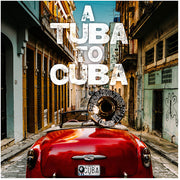 the album cover for Preservation Hall Jazz Band - A Tuba to Cuba [Original Soundtrack LP]