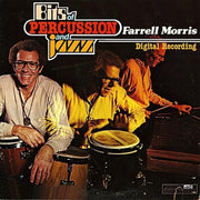 Farrell Morris : Bits Of Percussion And Jazz (LP, Album)