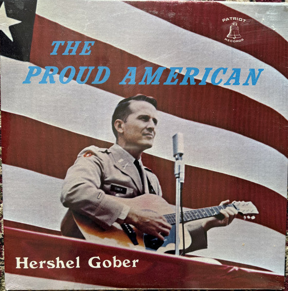 Hershel Gober : The Proud American (LP)