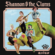 the album cover for Shannon & The Clams - Onion [LP]