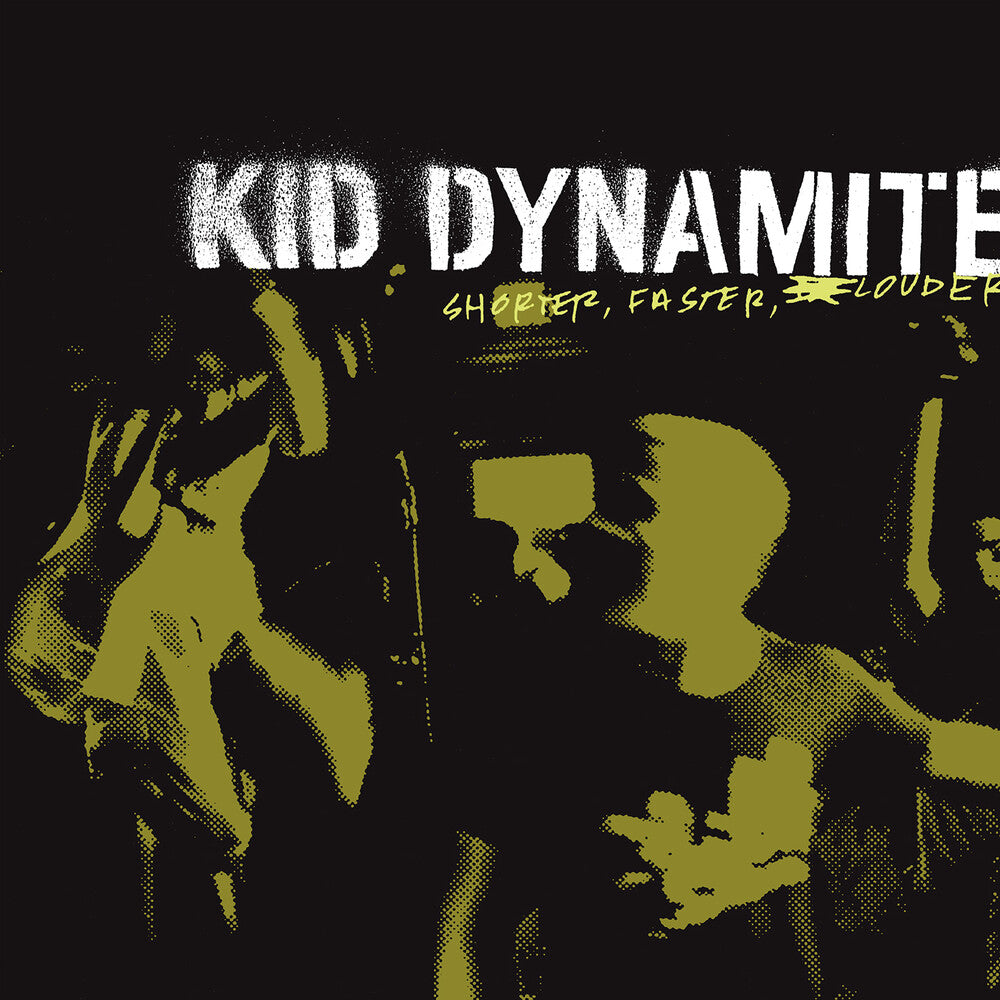 the album cover for Kid Dynamite - Shorter Faster Louder