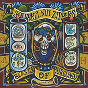 the album cover for Squirrel Nut Zippers - Beasts Of Burgundy