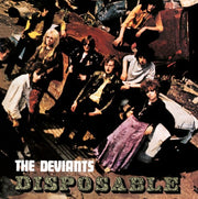 the album cover for The Deviants - Disposable (Gate) [180 Gram]