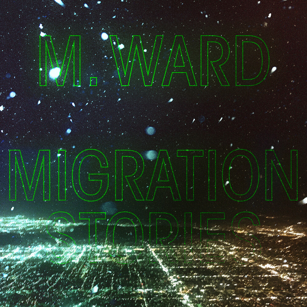 the album cover for M. Ward - Migration Stories [LP]