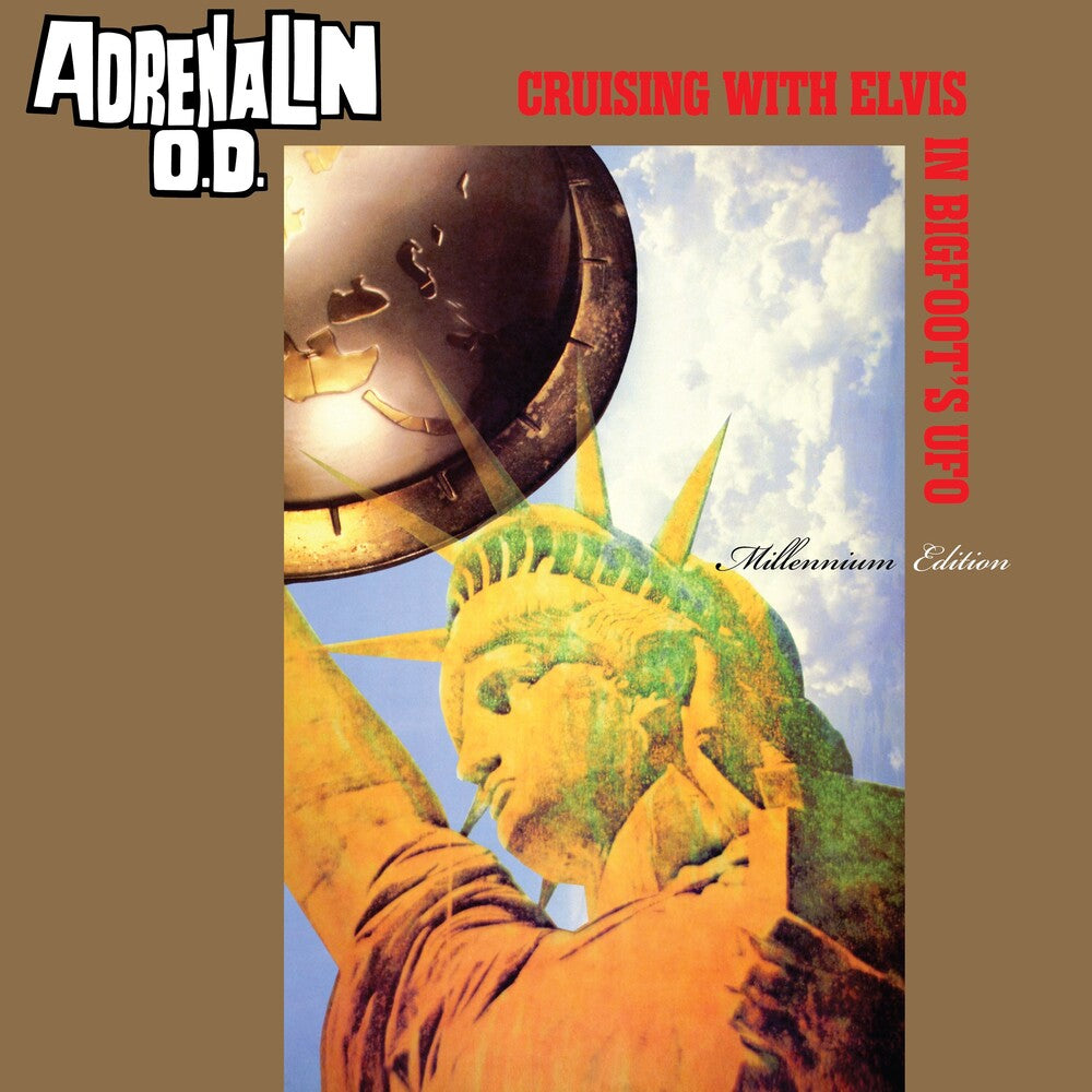 the album cover for Adrenalin OD - Cruising with Elvis in Bigfoot's U.F.O. - Millennium Edition LP