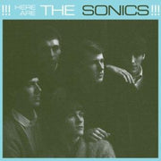 the album cover for Sonics - Here Are The Sonics
