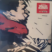 Dead Pioneers : Wagon Burner (LP, Ltd, Num, Whi)