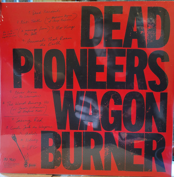 Dead Pioneers : Wagon Burner (LP, Ltd, Num, Whi)