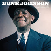 the album cover for Bunk Johnson - Rare and Unissued Masters: Volume One (1943-1945) [LP]