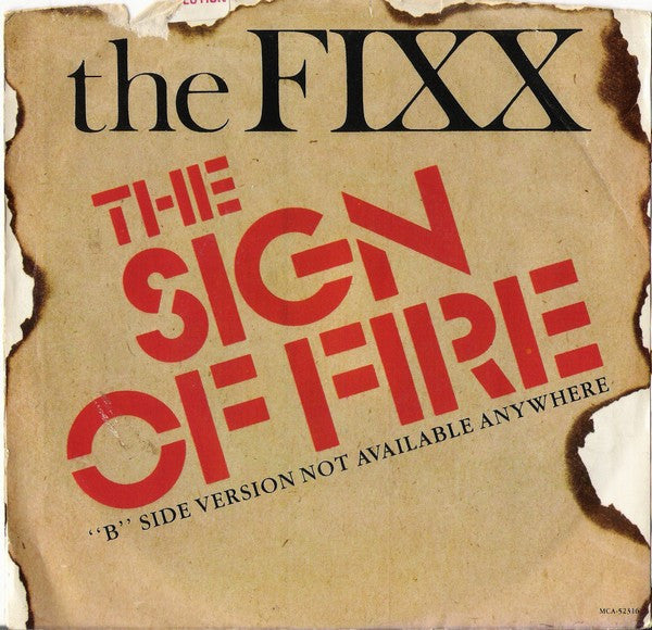 The Fixx : The Sign Of Fire (7", Single, Glo)