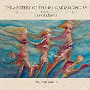 the album cover for Mystery Of The Bulgarian Voices Feat Lisa Gerrard - Boocheemish (Blk) [180 Gram]
