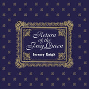 the album cover for Jeremy Enigk - Return Of The Frog Queen: Deluxe [LP]