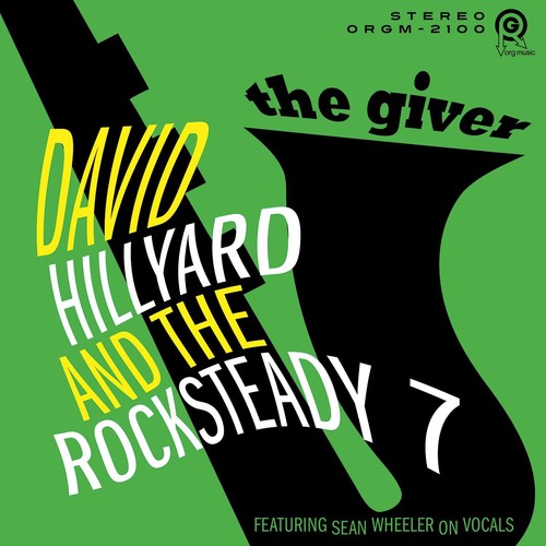 the album cover for David Hillyard & The Rocksteady 7 - The Giver [LP]