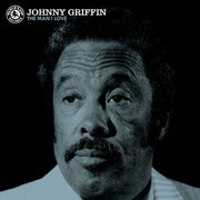 the album cover for Johnny Griffin - The Man I Love [LP]