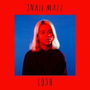 the album cover for Snail Mail - Lush [LP]