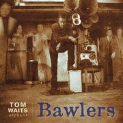 the album cover for Tom Waits - Bawlers [Remastered LP]
