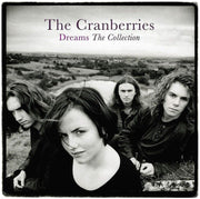the album cover for The Cranberries - Dreams: The Collection