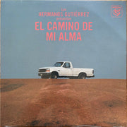Hermanos Gutiérrez (2) : El Camino De Mi Alma (LP, Album, RE)
