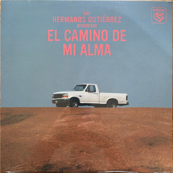 Hermanos Gutiérrez (2) : El Camino De Mi Alma (LP, Album, RE)