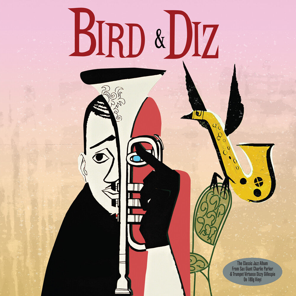 the album cover for Dizzy Gillespie / Charlie Parker - Bird & Diz [180 Gram] (Uk)