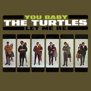 the album cover for The Turtles - You Baby: Remastered [2LP]