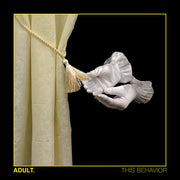 the album cover for ADULT. - This Behavior [Clear LP]