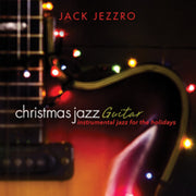 the album cover for Jack Jezzro - Christmas Jazz Guitar