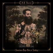 the album cover for JP Harris - Sometimes Dogs Bark at Nothing