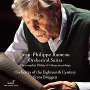 the album cover for Rameau / Orchestra Of The 18th Century - Orchestral Suites