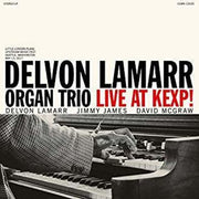the album cover for Delvon Lamarr Organ Trio - Live At Kexp