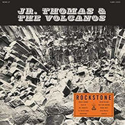 the album cover for Jr. Thomas & The Volcanos - Rockstone [LP]