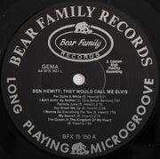 Ben Hewitt : They Would Call Me Elvis! (LP, Comp)