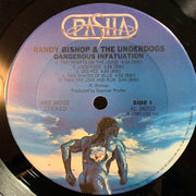 Randy Bishop & The Underdogs (9) : Dangerous Infatuation (LP, Album)