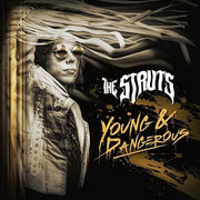 the album cover for The Struts - Young & Dangerous [LP]