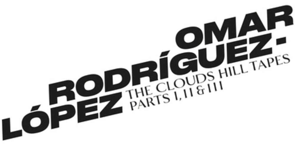 the album cover for Omar Rodriguez-Lopez - The Clouds Hill Tapes Pt I, II & III [LP]