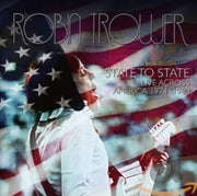the album cover for Robin Trower - State To State: Live Across America 1974 - 1980