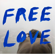 the album cover for Sylvan Esso - Free Love [LP]