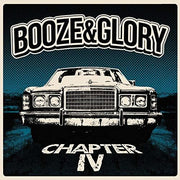 the album cover for Booze & Glory - Chapter Iv