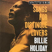 the album cover for Billie Holiday - Songs For Distingue Lovers