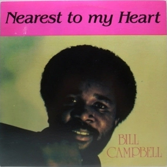 Bill Campbell (3) : Nearest To My Heart (LP)