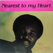 Bill Campbell (3) : Nearest To My Heart (LP)