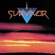 the album cover for Survivor - Too Hot to Sleep