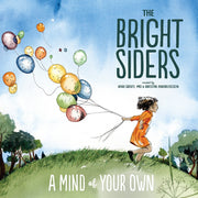 the album cover for Bright Siders - A Mind Of Your Own